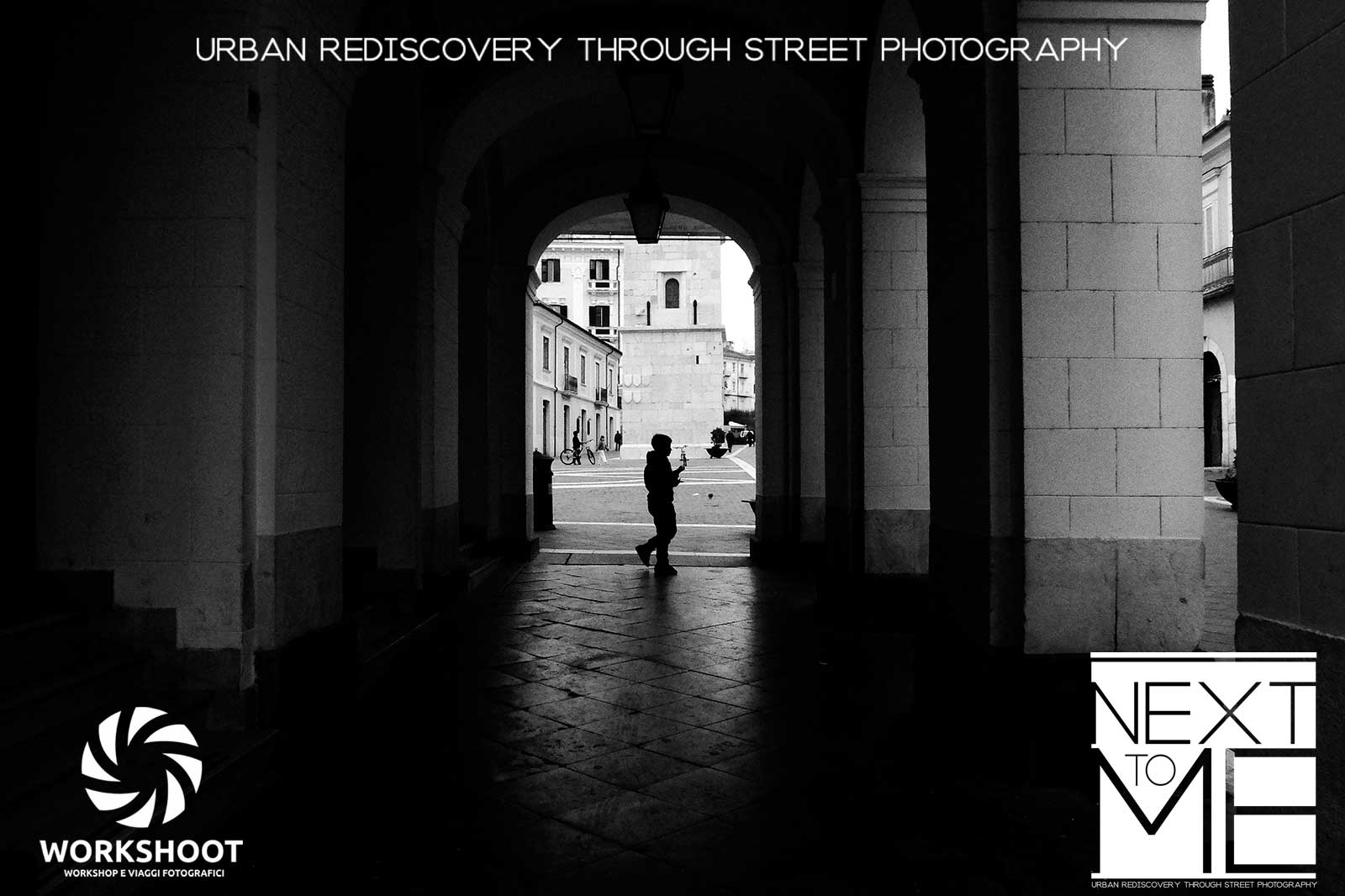 Next To Me La scoperta e rivalutazione dei piccoli centri attraverso la Street Photography Next To Me La scoperta e rivalutazione dei piccoli centri attraverso la Street Photography